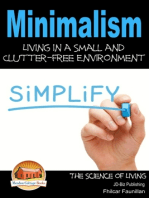 Minimalism: Living in a Small and Clutter-Free Environment