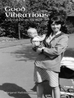 Good Vibrations: a Story of a Single 60s Mum