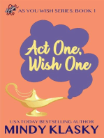 Act One, Wish One