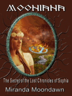Mooniana: And the Secrets of the Lost Chronicles of Sophia