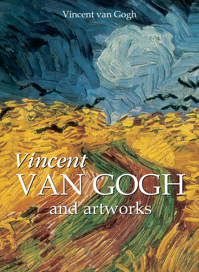 by　artworks　Gogh　Vincent　Vincent　Van　Everand　Gogh　and　van　Ebook