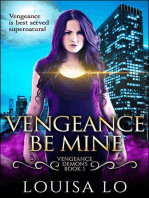 Vengeance Be Mine (Vengeance Demons Book 1): Vengeance Demons, #1