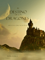 El Destino De Los Dragones (Libro #3 de El Anillo del Hechicero)