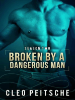 Broken by a Dangerous Man