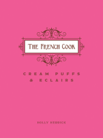 The French Cook - Cream Puffs & Eclairs