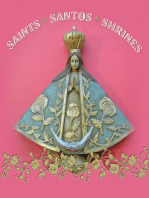 Saints Santos Shrines