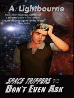 Space Trippers Book 5: Don't Even Ask