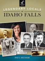 Legendary Locals of Idaho Falls