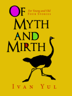 Of Myth and Mirth: For Young and Old, Four Stories