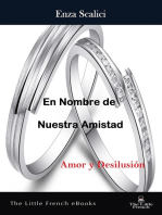 En Nombre de Nuestra Amistad (Amor y Desilusión)