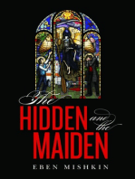 The Hidden and the Maiden