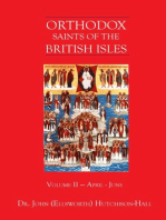 Orthodox Saints of the British Isles: Volume Two - April – June