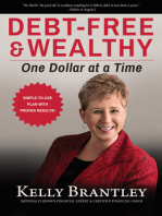 Debt-Free & Wealthy: One Dollar at a Time