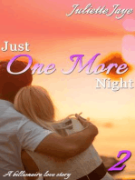 Just One More Night 2 (A Billionaire Love Story): Just One More Night, #2