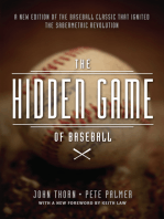 The Hidden Game of Baseball: A Revolutionary Approach to Baseball and Its Statistics