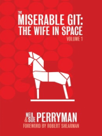 The Miserable Git: The Wife in Space Volume 1