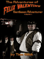 The Adventures of Felix Valentine, Gentleman Adventurer, volume 1