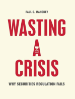 Wasting a Crisis: Why Securities Regulation Fails