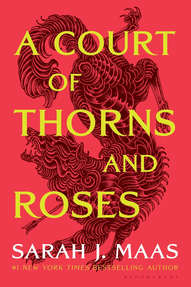 A Court of Thorns and Roses by Sarah J. Maas - Book - Read Online