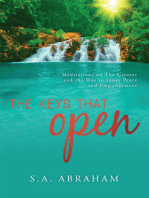 The Keys That Open: Meditations on The Creator and The Way to Inner Peace and Empowerment