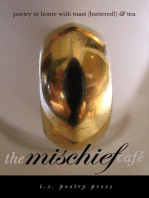 The Mischief Café: Poetry at Home With Toast (Buttered!) and Tea