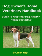 Dog Owner's Home Veterinary Handbook - Guide To Keep Your Dog Healthy, Happy and Active