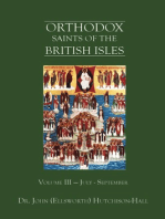Orthodox Saints of the British Isles: Volume Three - July – September