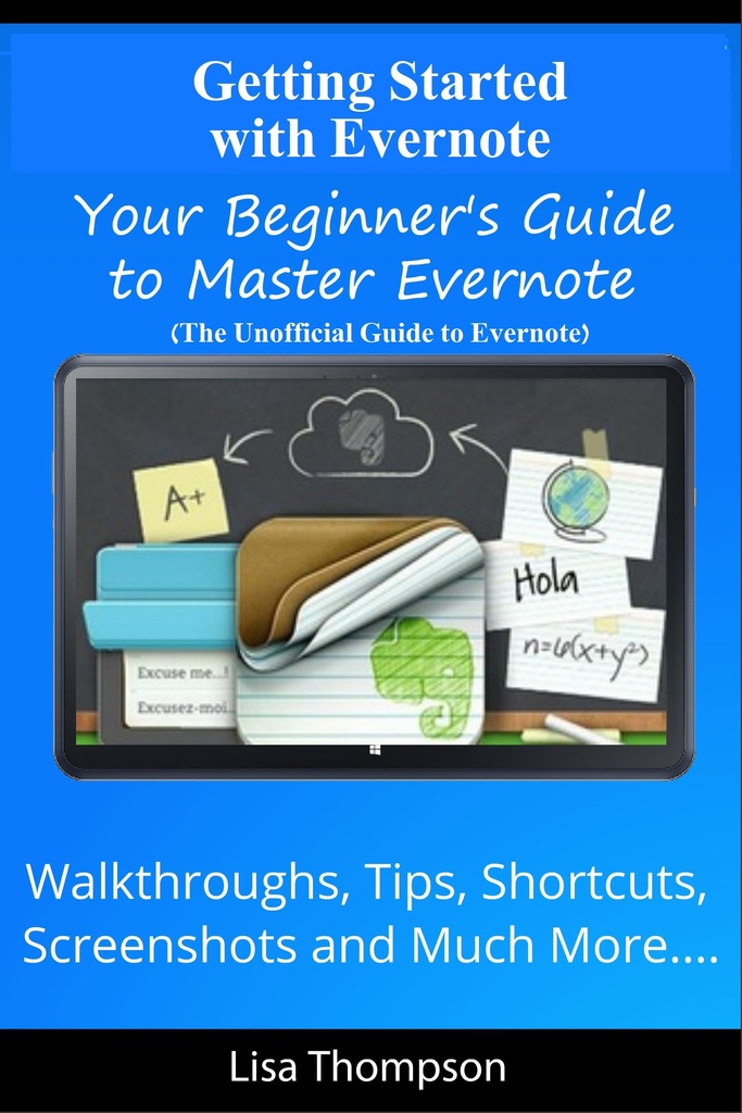 Getting Started with Evernote: Your Beginner's Guide to Master Evernote ...