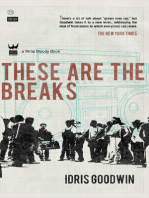 These Are The Breaks