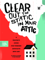 Clear Out the Static in Your Attic: A Writer's Guide for Turning Artifacts Into Art