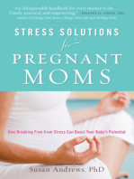 Stress Solutions for Pregnant Moms: How Breaking Free from Stress Can Boost Your Baby’s Potential