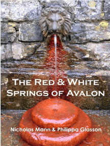 The Red and White Springs of Avalon by Nicholas R. Mann, Philippa ...