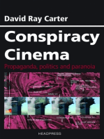Conspiracy Cinema: Propaganda, Politics and Paranoia