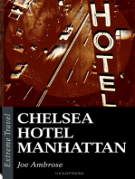 Chelsea Hotel Manhattan: A Raw Eulogy To A New York Icon