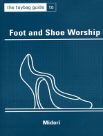 The Toybag Guide To Foot And Shoe Worship