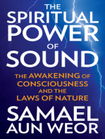 Spiritual Power of Sound: The Awakening of Consciousness and the Laws of Nature
