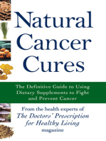 Natural Cancer Cures: The Definitive Guide to Using Dietary Supplements to Fight and Prevent Cancer