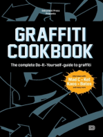 Graffiti Cookbook: The Complete Do-It-Yourself-guide to Graffiti