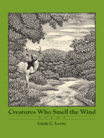 Creatures Who Smell the Wind: Poems