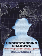 Understanding Shadows: The Corrupt Use of Intelligence