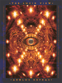 Read The Lucid View Online By Aeolus Kephas Books