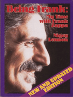 Being Frank: My Time With Frank Zappa