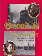 Bread and Hyacinths: The Rise and Fall of Utopian Los Angeles