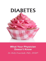 Diabetes: What Your Physician Doesn't Know