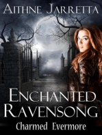 Enchanted Ravensong: Charmed Evermore