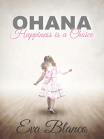 Ohana: Happiness is a Choice