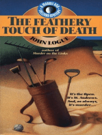 The Feathery Touch of Death
