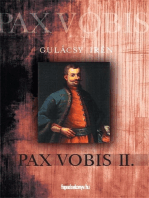 Pax Vobis 2. rész