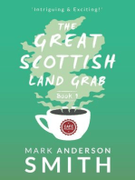 The Great Scottish Land Grab Book 1: The Great Scottish Land Grab, #1