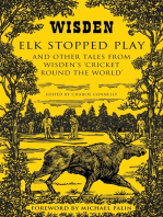 Elk Stopped Play: And Other Tales from Wisden's 'Cricket Round the World'